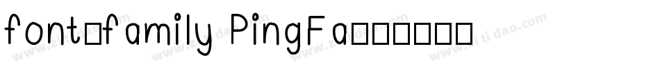 font-family PingFa字体转换